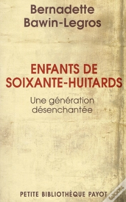 Capa do artigo Enfants De Soixante-Huitards ; Une Génération Désenchantée