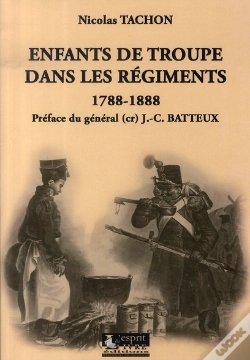 Capa do artigo Enfants De Troupe Dans Les Régiments, 1788-1888