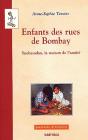 Enfants Des Rues De Bombay. Snehasadan, La Maison De L'Amitié - Preview