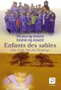 Enfants Des Sables ; Une École Ches Les Touaregs - Preview