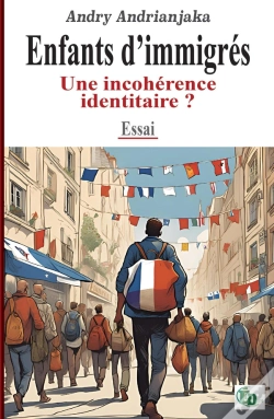 Capa do artigo Enfants D'Immigrés : Une Incohérence Identitaire ?