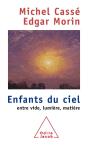 Enfants Du Ciel Entre Vide, Lumiere, Matiere - Preview