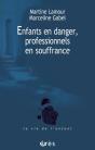 Enfants En Danger, Professionnels En Souffrance - Preview