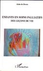 Enfants En Soins Palliatifs, Des Lecons De Vie - Preview