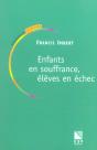 Enfants En Souffrance, Eleves En Echec - Preview