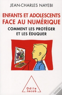 Capa do artigo Enfants Et Adolescents Face Au Numerique Comment Les Proteger Et Les Eduquer