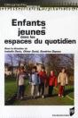 Enfants Et Jeunes Dans Les Espaces Du Quotidien - Preview