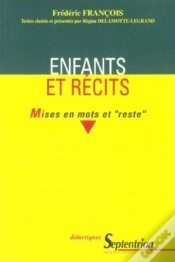 Capa do artigo Enfants Et Récits : Mises En Mots Et "Reste"