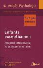 Enfants Exceptionnels ; Précocité Intellectuelle, Haut Potentiel Et Talent ; 1er Et 2e Cycles Universitaires - Preview