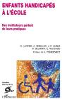 Enfants Handicapés À L'École ; Des Instituteurs Parlent De Leurs Pratiques - Preview