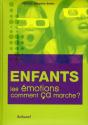 Enfants. Les Emotions, Comment Ca Marche - Preview