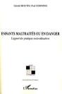 Enfants Maltraités Ou En Danger ; L'Apport Des Pratiques Socio-Éducatives - Preview