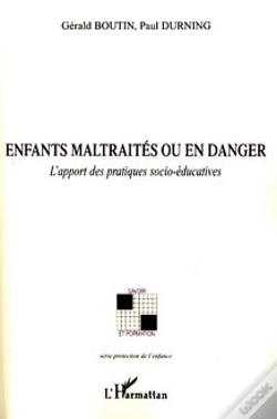 Capa do artigo Enfants Maltraités Ou En Danger ; L'Apport Des Pratiques Socio-Éducatives