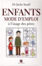 Enfants, Mode D'Emploi À L'Usage Des Pères - Preview
