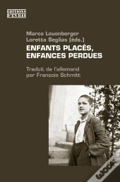 Enfants Placés, Enfances Perdues