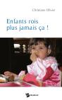 Enfants Rois, Plus Jamais Ça ! - Preview