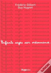Enfants Sages Sous Ordonnance