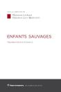 Enfants Sauvages : Représentations Et Savoirs - Preview