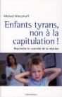 Enfants Tyrans Non A La Capitulation - Preview