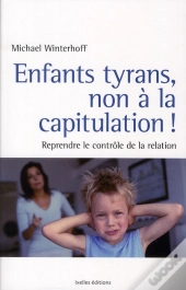 Enfants Tyrans Non A La Capitulation