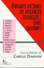 Enfants Victimes De Violences Sexuelles : Quel Devenir ? - Preview