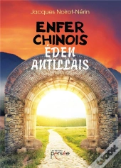 Enfer Chinois Eden Antillais