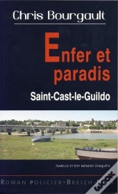 Enfer Et Paradis ; Saint-Cast-Le-Guildo