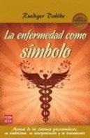 Enfermedad Como Simbolo,La