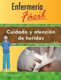 Enfermería Fácil. Cuidado Y Atención De Heridas - Preview