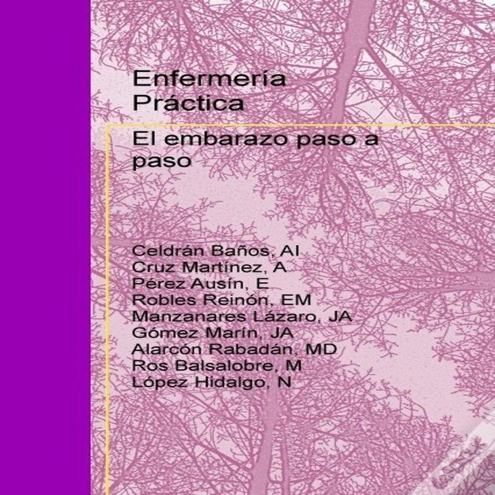 Enfermería Práctica: El Embarazo Paso A Paso