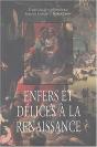 Enfers Et Delices A La Renaissance - Preview