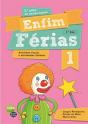 Enfim Férias - Língua Portuguesa, Estudo do Meio e Matemática - 1º Ano - Preview