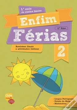 Capa do artigo Enfim Férias - Língua Portuguesa, Estudo do Meio e Matemática - 2º Ano