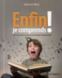 Enfin Je Comprends ! Trucs Approches Et Techniques Pour Apprendre - Preview