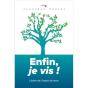 Enfin, Je Vis ; Libéré De L'Esprit De Mort - Preview