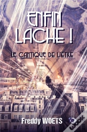 Enfin Lâche !