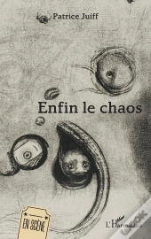 Enfin Le Chaos