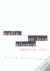Enfin. On Fera Silence