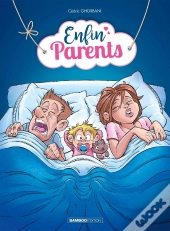 Enfin Parents Tome 1