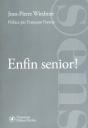 Enfin Senior - Preview
