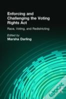 Enforcing And Challenging The Voting Rights Act
