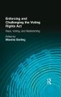 Enforcing And Challenging The Voting Rights Act - Preview