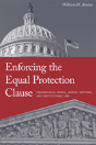 Enforcing The Equal Protection Clause - Preview