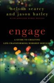 Capa do artigo Engage Â€“ A Guide To Creating Lifeâ€“Transforming Worship Services