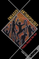 Engaged Anthropology
