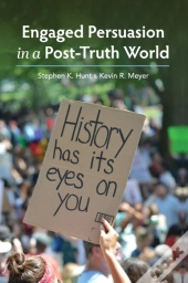 Engaged Persuasion In A Post-Truth World