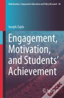 Engagement, Motivation, And Studentsâ€™ Achievement