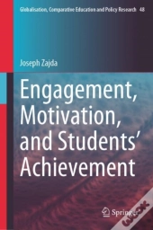 Engagement, Motivation, And Studentsâ€™ Achievement
