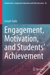 Engagement, Motivation, And Studentsâ€™ Achievement