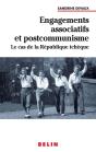 Engagements Associatifs Et Postcommunisme : Le Cas De La République Tchèque - Preview